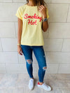 Smoking Hot T-Shirt