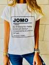 JOMO T-Shirt