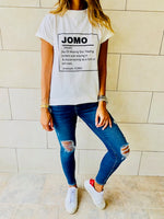 JOMO T-Shirt