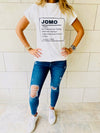 JOMO T-Shirt
